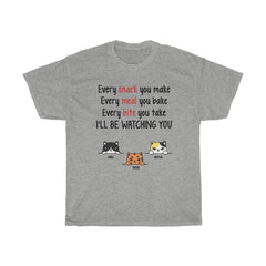 Personalized Funny Cats Shirt - Every Snack You Make, I'll be Watching You