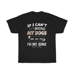 If I Can't Bring My Dog Personalized Shirt