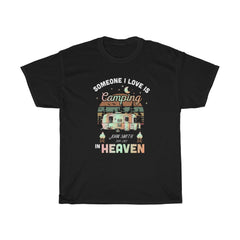 Someone I love is Camping In Heaven Personalized Shirt