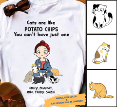 Personalized  Cat T-shirt - Cats Are Like Potato Chips